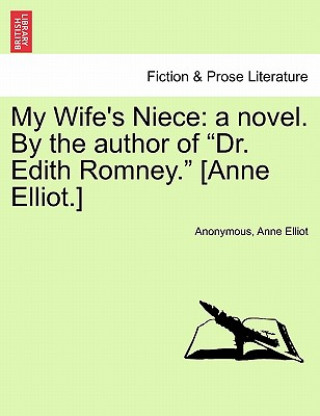 Книга My Wife's Niece Anne Elliot