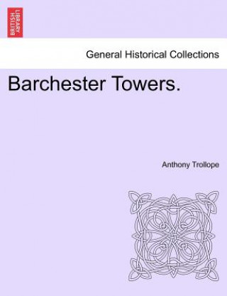 Carte Barchester Towers. Vol. III. Anthony Trollope