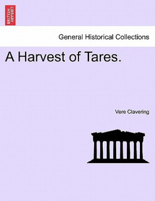 Carte Harvest of Tares. Vere Clavering