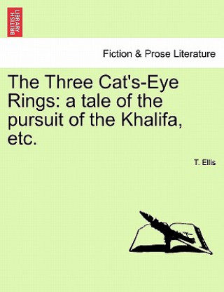 Könyv Three Cat's-Eye Rings T Ellis