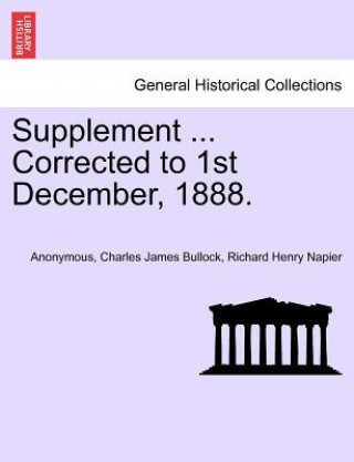 Buch Supplement ... Corrected to 1st December, 1888. Richard Henry Napier