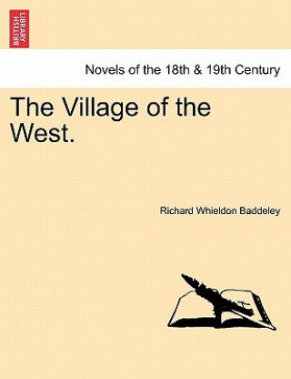 Buch Village of the West. Richard Whieldon Baddeley