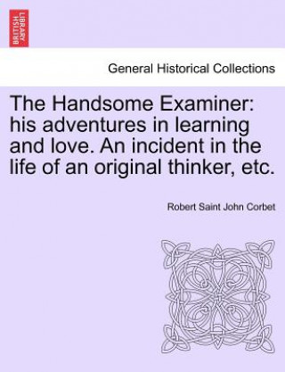 Book Handsome Examiner Robert Saint John Corbet