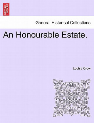 Carte Honourable Estate. Louisa Crow