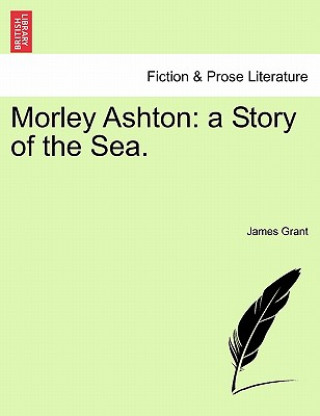 Kniha Morley Ashton James Grant