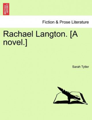 Könyv Rachael Langton. [A Novel.] Sarah Tytler