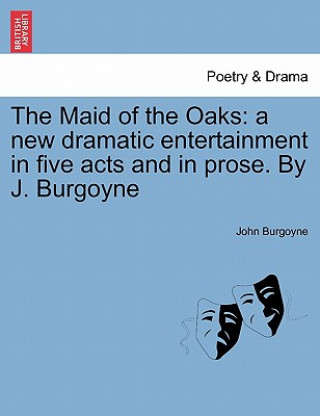 Book Maid of the Oaks Burgoyne