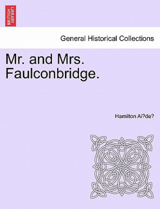 Książka Mr. and Mrs. Faulconbridge. Hamilton Ai De