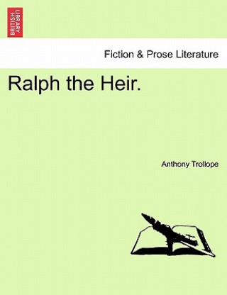 Buch Ralph the Heir. Anthony Trollope
