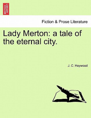 Kniha Lady Merton J C Heywood