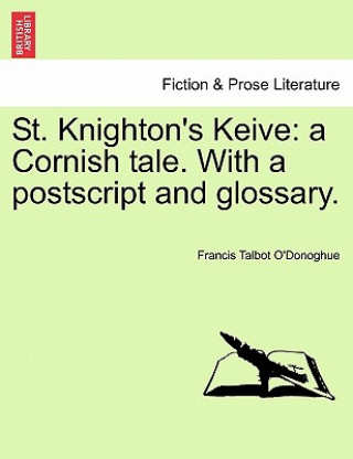 Carte St. Knighton's Keive Francis Talbot O'Donoghue