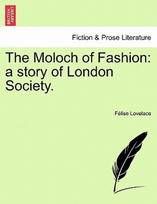 Book Moloch of Fashion F Lise Lovelace