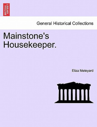 Buch Mainstone's Housekeeper. Vol. II Eliza Meteyard