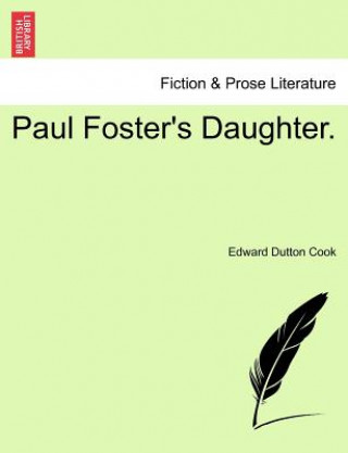 Buch Paul Foster's Daughter. Edward Dutton Cook