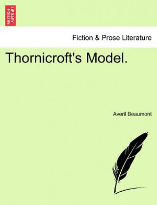 Kniha Thornicroft's Model. Averil Beaumont