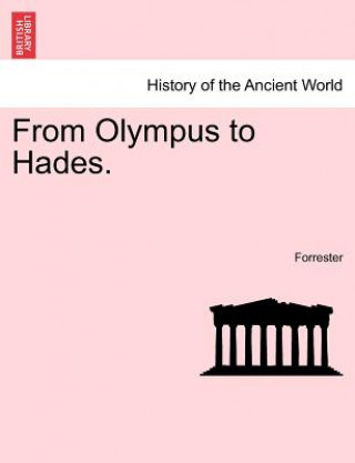 Book From Olympus to Hades. Forrester