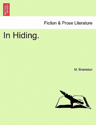 Buch In Hiding. M Bramston