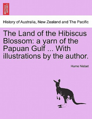 Carte Land of the Hibiscus Blossom Hume Nisbet