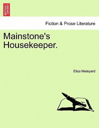 Buch Mainstone's Housekeeper. Eliza Meteyard