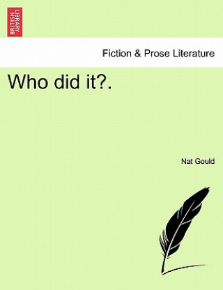 Buch Who Did It?. Nat Gould