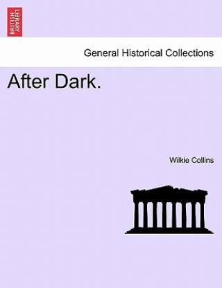 Kniha After Dark. Wilkie Collins