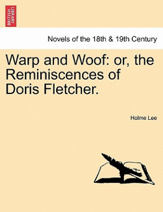 Könyv Warp and Woof Holme Lee