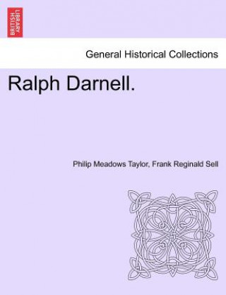 Книга Ralph Darnell. Vol. I. Frank Reginald Sell