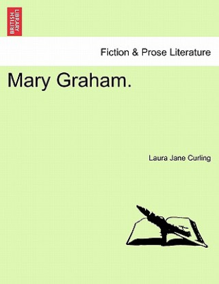 Book Mary Graham. Laura Jane Curling