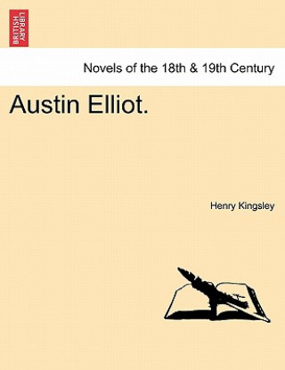 Knjiga Austin Elliot. Henry Kingsley