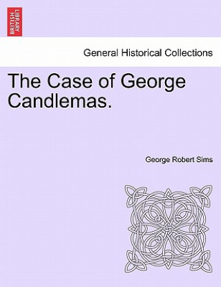 Carte Case of George Candlemas. George Robert Sims
