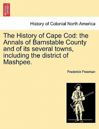 Książka History of Cape Cod Frederick Freeman