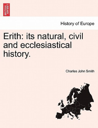 Knjiga Erith Charles John Smith