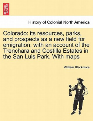 Könyv Colorado William Blackmore