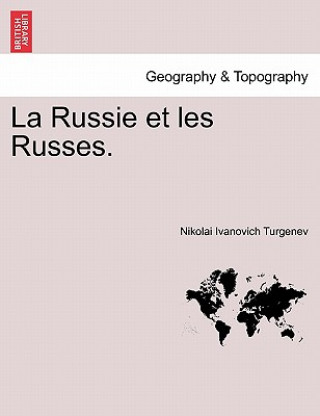 Buch Russie et les Russes. Nikolai Ivanovich Turgenev