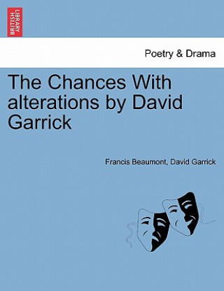 Kniha Chances with Alterations by David Garrick David Garrick