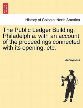 Carte Public Ledger Building, Philadelphia Anonymous