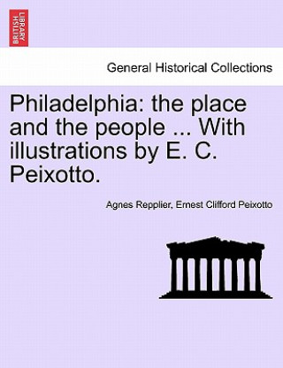 Buch Philadelphia Ernest Clifford Peixotto