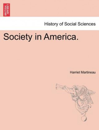 Buch Society in America. Harriet Martineau