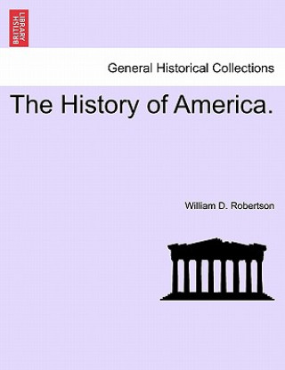 Carte History of America. William D Robertson