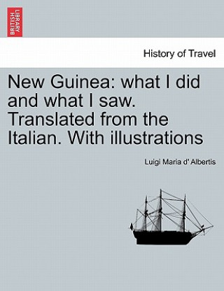 Book New Guinea Luigi Maria D Albertis