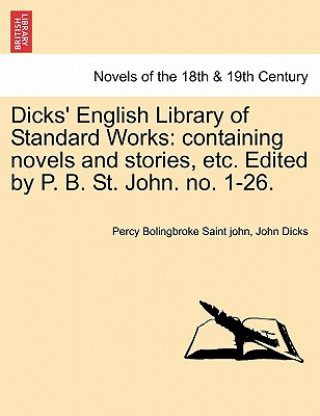 Kniha Dicks' English Library of Standard Works John Dicks