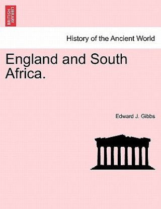 Kniha England and South Africa. Edward J Gibbs