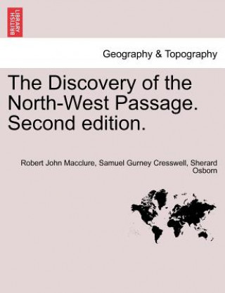 Livre Discovery of the North-West Passage. Second edition. Sherard Osborn