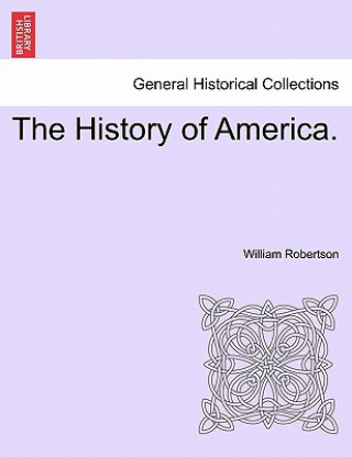 Buch History of America. William Robertson