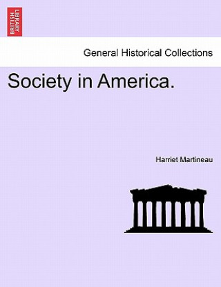 Kniha Society in America. Harriet Martineau