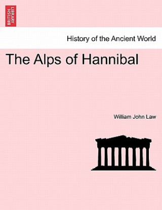 Knjiga Alps of Hannibal William John Law