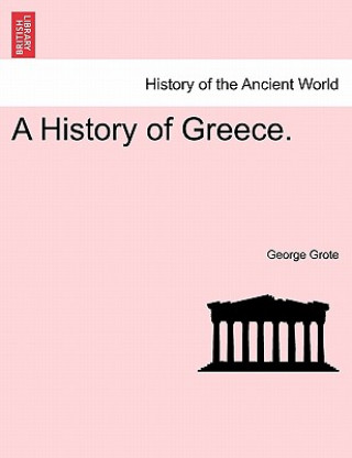Kniha History of Greece. George Grote