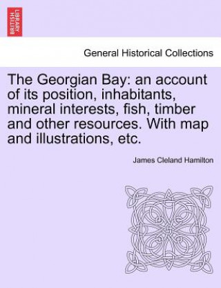 Carte Georgian Bay James Cleland Hamilton