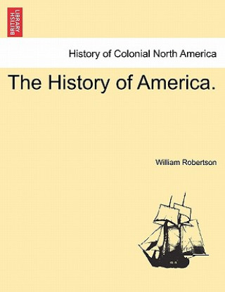 Könyv History of America. William Robertson