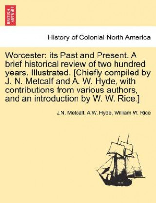 Knjiga Worcester William W Rice